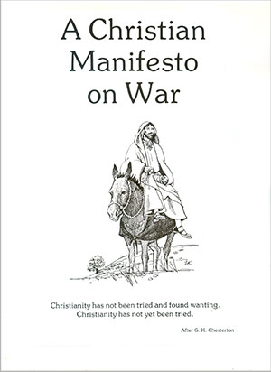 A Christian Manifesto on War